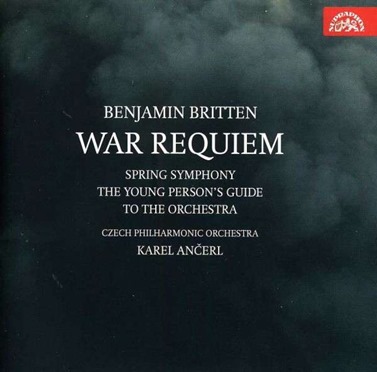Benjamin Britten: WAR REQUIEM & Other Works (Supraphon SU 4135-2)