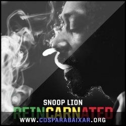 CD Snoop Lion - Reincarnated (Deluxe Edition) (2013), Cds Download, Baixar Cds, Cds Para Baixar, Cds Completos