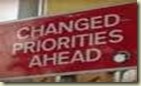 Changed Priorities
