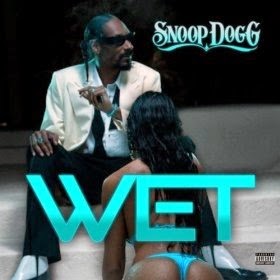 [Snoop_Dogg_Wet_cover3.jpg]
