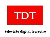 TDT - Televisão Digital Terrestre TDT - Televisão Digital Terrestre