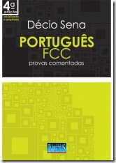 26 - Português FCC - provas comentadas - Décio Sena