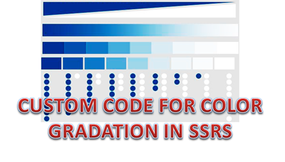 Custom code for Color gradation in SSRS