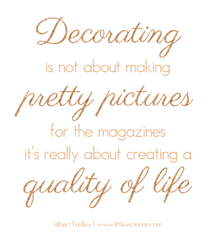 [Decorating%2520is%2520about%2520creating%2520a%2520quality%2520of%2520life%255B1%255D.png]
