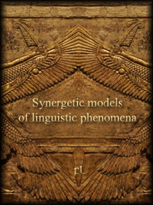 Synergetic models of linguistic phenomena Cover Synergetic models of linguistic phenomena Cover