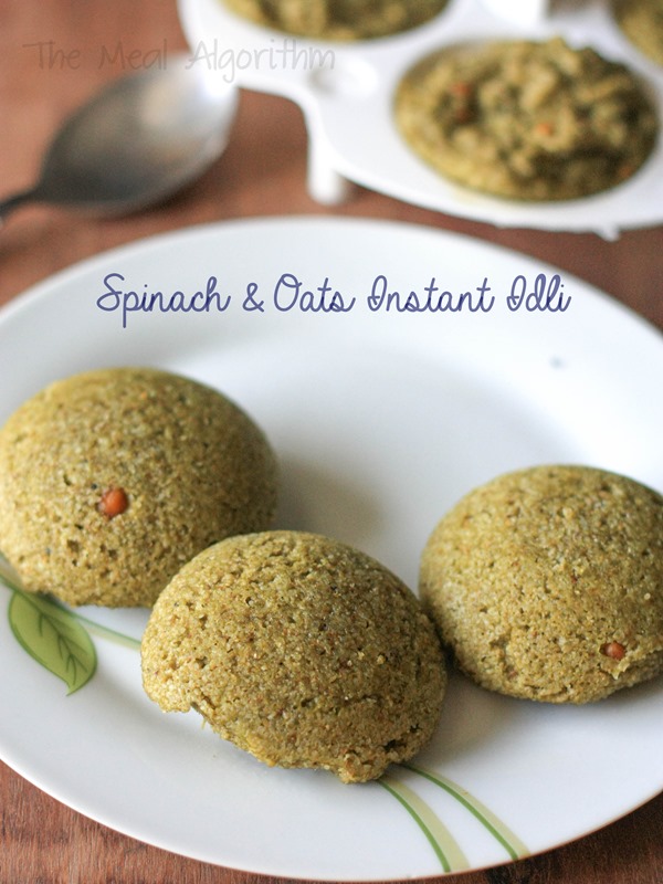 Instant Oats & Spinach Idli