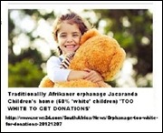 AFRIKANERorphanageTooWhiteForDonationsJacarandaPretoriaDec2012