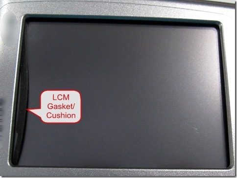 LCM gasket/chsion goes outside of the display