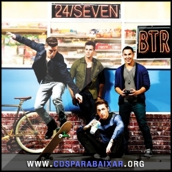 Big Time Rush - 24 Seven (2013) CD Big Time Rush - 24 Seven (2013), Baixar Cds, Download, Cds Completos