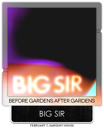 Before Gardens After Gardens by Big Sir