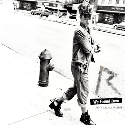 Rihanna We Found Love single