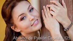 Abismo de Pasi&oacute;n Capitulo 125
