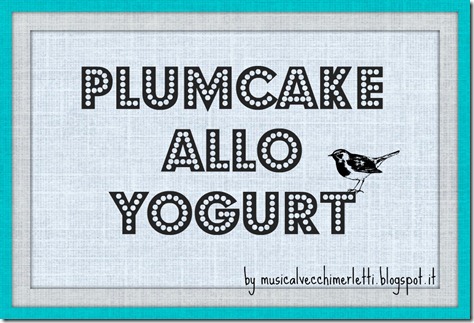 plumcake yogurt plumcake yogurt