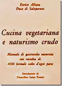 Cucina vegetariana e Naturismo crudo copertina libro (Salaparuta) Cucina vegetariana e Naturismo crudo copertina libro (Salaparuta)