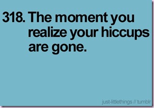 hiccups