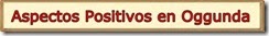 1-Aspectos Positivos en Oggunda 1-Aspectos Positivos en Oggunda