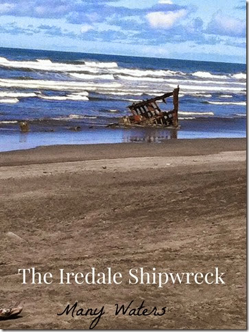 Many Waters The Iredale Shipwreck Many Waters The Iredale Shipwreck