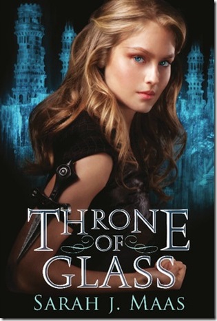 Throne of Glass Throne of Glass