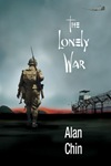 The Lonely War by Alan Chin 