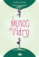 livro-o-mundo-de-vidro-mauricio-gomyde livro-o-mundo-de-vidro-mauricio-gomyde