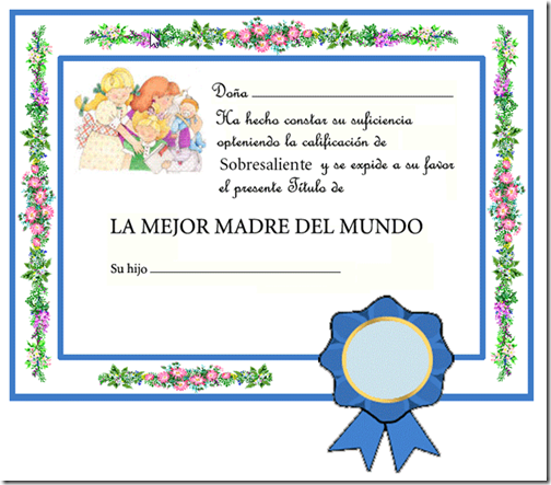 día de la madre, certificado a la mejor madre del mundo, diplomas día de la madre, certificado a la mejor madre del mundo, diplomas