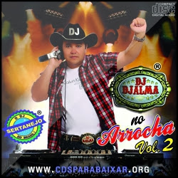 CD Dj Djalma No Arrocha Vol 2 (2013) Dj Djalma No Arrocha Vol 2 (2013), Baixar Cds, Cds Completos, Baixar Músicas