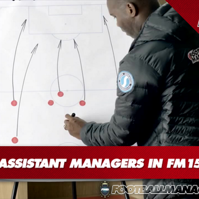 Best 10 Assistant Managers in Football Manager 2015 Football Manager