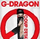 G-Dragon - Coup D'etat