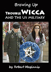 Brewing Up Trouble Wicca And The Us Military