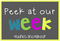 Peek at our Week Peek at our Week