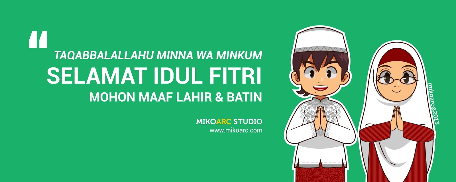 MIKOARC STUDIO Hari Raya Idul Fitri 2013 Beda Lagi
