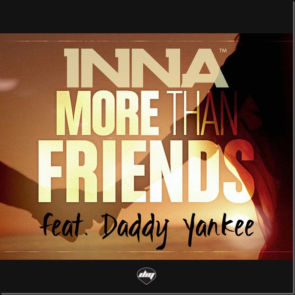 More Than Friends (Feat. Daddy Yankee) - Single