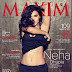 Neha Dhupia hot poses for Maxim India July 2012!