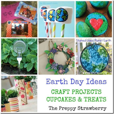 Earth Day Ideas {The Preppy Strawberry}