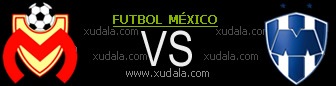 Monarcas Morelia vs Monterrey