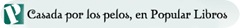 Casada por los pelos, tienda