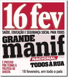 Grande Manif. 16 de Fevereiro. Fev.2013