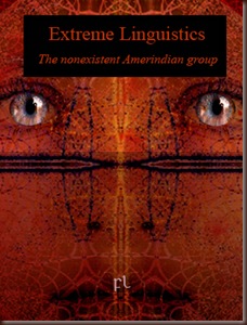 Extreme Linguistics - The Nonexistent Amerindian Group Cover
