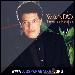 CD Wando - Temas De Novelas (2013), Cds Download, Baixar Cds, Cds Para Baixar, Cds Completos