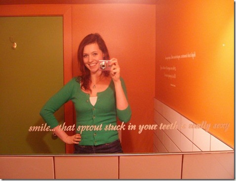 smile that sprout stuck in your teeth is sexy 2010