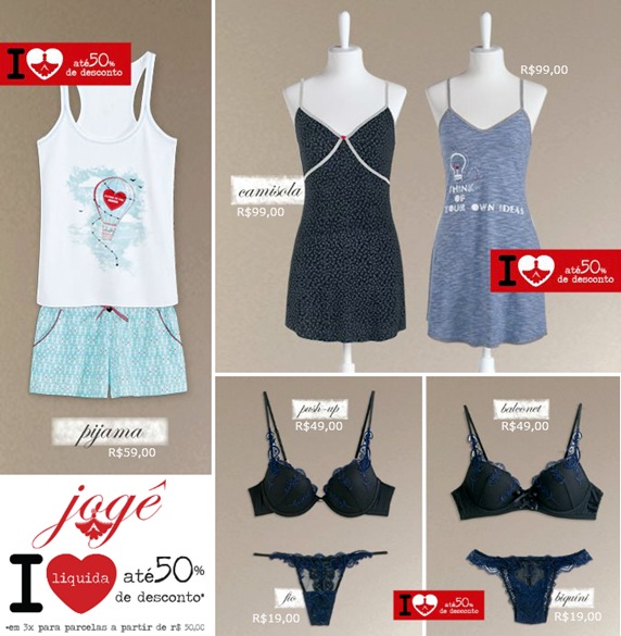 Loja Jogê oferece moda íntima com até 50% off na Liquidação Verão 2012. Loja Jogê oferece moda íntima com até 50% off na Liquidação Verão 2012.