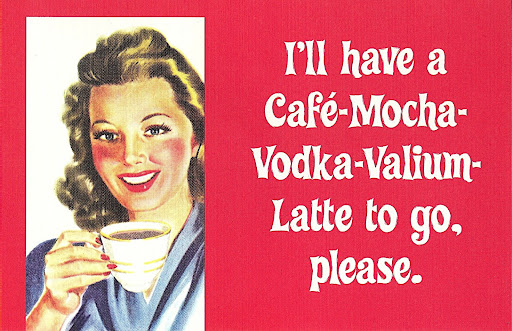 Cafe mocha vodka valium latte sign