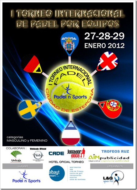 I Torneo P&aacute;del Internacional &ldquo;Ciudad de Estepona&rdquo; por equipos del 27 al 20 de enero.