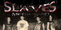 Slaves