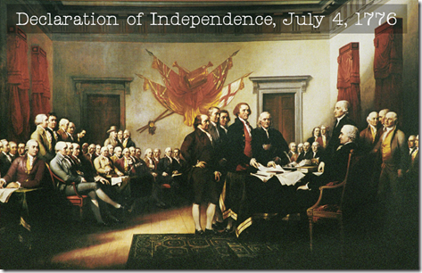 Declaration of Independence, July 4, 1776 Declaration of Independence, July 4, 1776