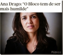 Ana Drago Bloco de Esquerda. Jun.2014 Ana Drago Bloco de Esquerda. Jun.2014