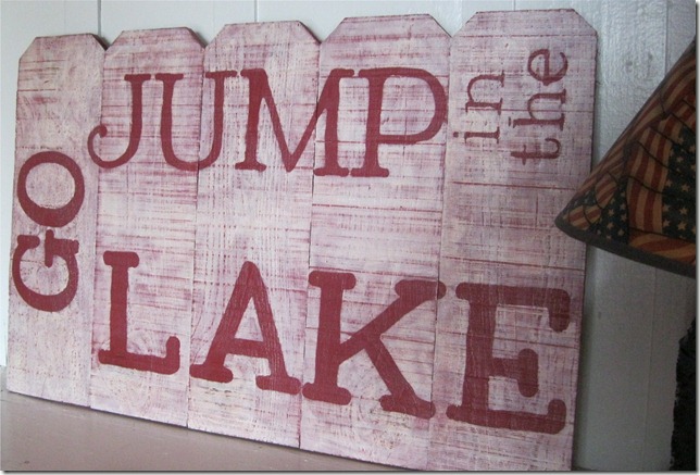 Jump in the lake sign