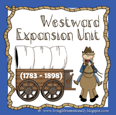 Westward Expansion - hands on homeschool social studies unit for kids of all ages Westward Expansion homeschool social studies unit for kids of all ages