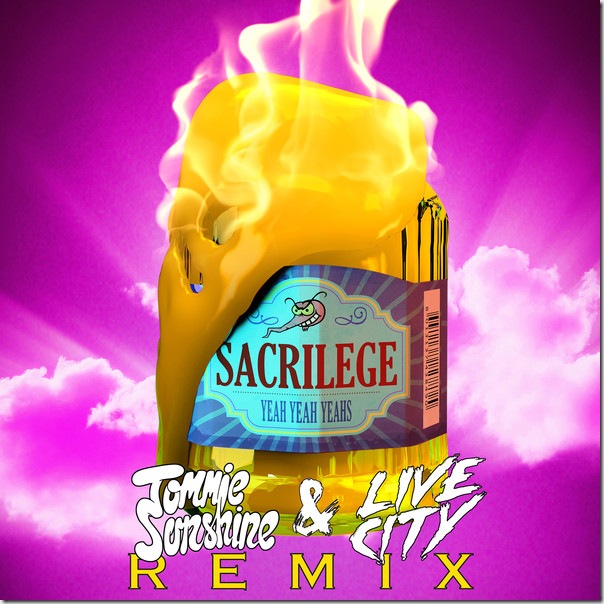 Yeah Yeah Yeahs - Sacrilege (Tommie Sunshine & Live CIty Remix) - Single (iTunes Version)