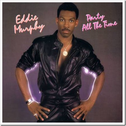 Eddie Murphy - Party All The Time Eddie Murphy - Party All The Time